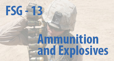 Ammunition and Explosives
